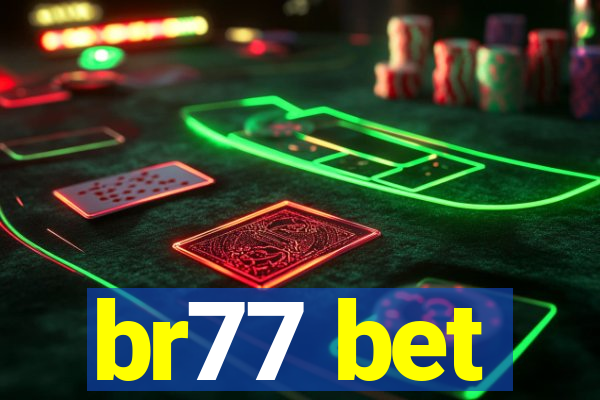 br77 bet